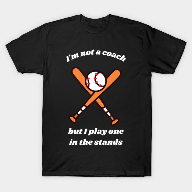 Funny Baseball Slogan 1 T-Shirt by Bfam POD Shop